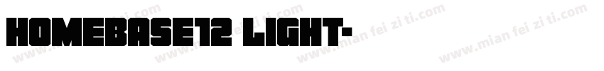 Homebase12 Light字体转换